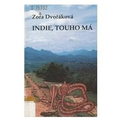 Indie, touho má (Zora Dvořáková)