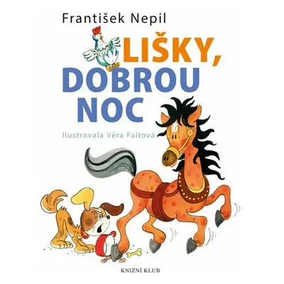 Lišky, dobrou noc (František Nepil)