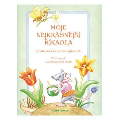 Moje nejkrásnější říkadla (Veronika Balcarová)