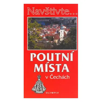 Poutní místa v Čechách (Dibelková, Irena)