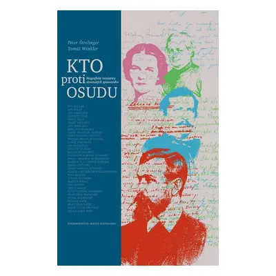 Kto proti osudu (Peter Štrelinger) (slovensky)