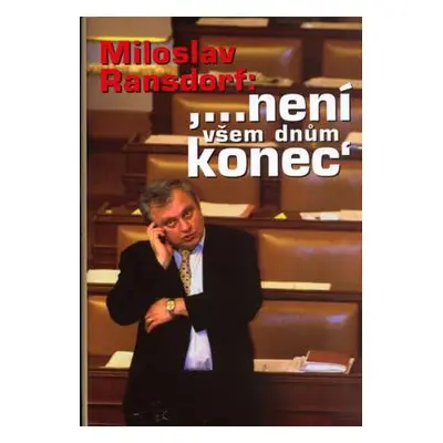 Není všem dnům konec (Pavel Černý)