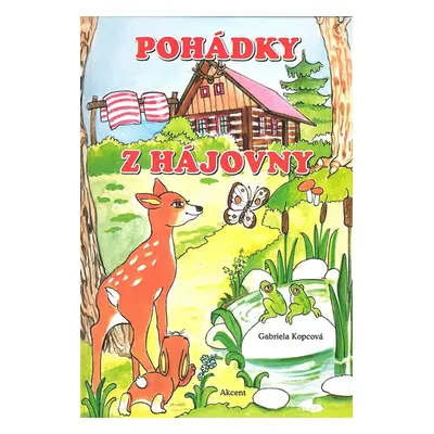 Pohádky z hájovny (Gabriela Kopcová)