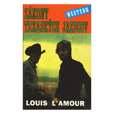 Zákony texaských jazdcov (L'Amour Louis) (slovensky)