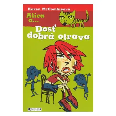 Alica a... Dosť dobrá otrava (Karen McCombieová) (slovensky)