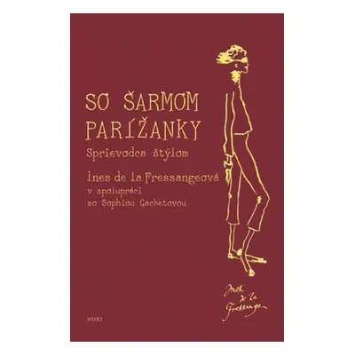 So šarmom Parížanky (Ines de la Fressange) (slovensky)