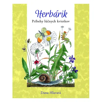 Herbárik - Príbehy lúčnych kvietkov (Dana Hlavatá) (slovensky)