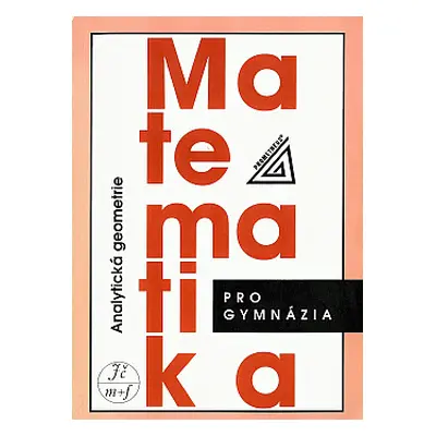 Matematika pro gymnázia : Rovnice a nerovnice (Boček, Leo,Bočková, Jana,Charvát, Jura)