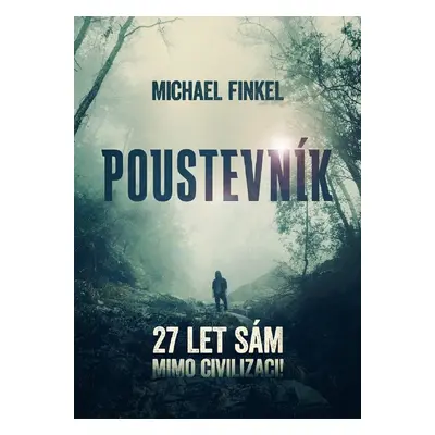 Poustevník (Michael Finkel)