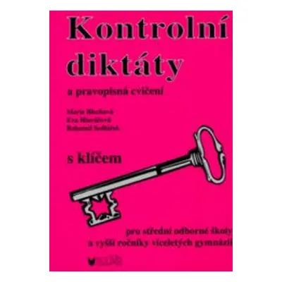 Kontrolní diktáty a pravopisná cvičení (Marie Blechová)