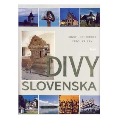 Divy Slovenska (Karol Kállay) (slovensky)