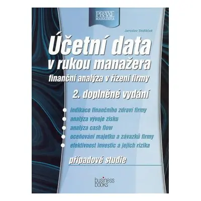 Účetní data v rukou manažera (Jaroslav Sedláček)