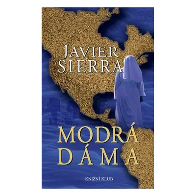 Modrá dáma (Javier Sierra)