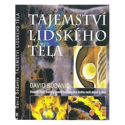 Tajemství lidského těla (David Bodanis)