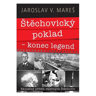 Štěchovický poklad - konec legend (Jaroslav Mareš)