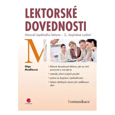 Lektorské dovednosti - Manuál úspěšného lektora – 2., doplněné vydání (Olga Medlíková)