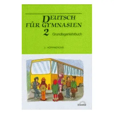 Deutsch für Gymnasien 2. (Věra Höppnerová)