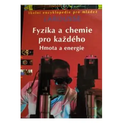 Fyzika a chemie pro každého (Tomáš Moravec)