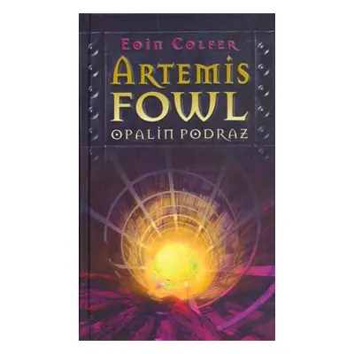 Artemis Fowl Opalin podraz (Eoin Colfer)