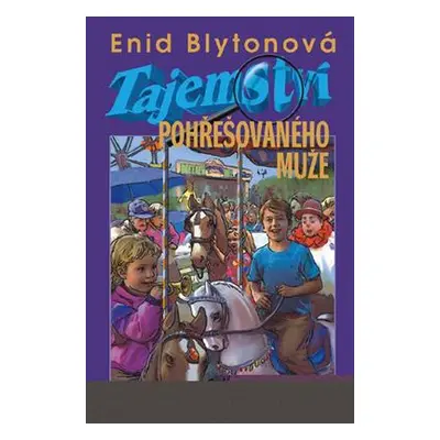 Tajemství pohřešovaného muže (Enid Blyton)