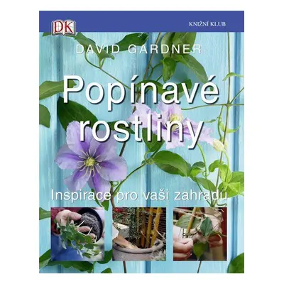 Popínavé rostliny (Gardner David)