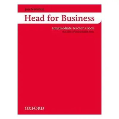 Head for business - Intermediate teacher´s book (John Naunton)