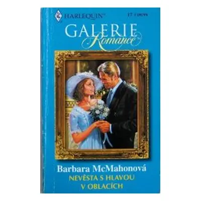 Nevěsta s hlavou v oblacích (Barbara McMahon)