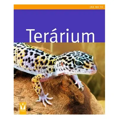 Terárium - Jak na to (Manfred Au)