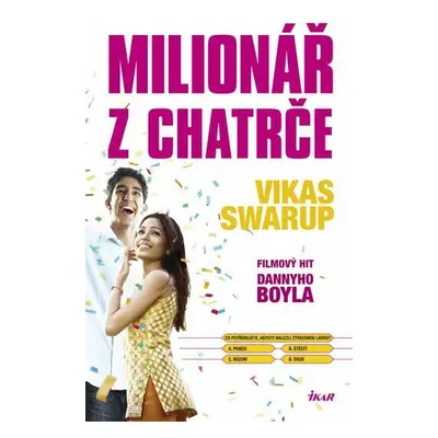 Milionář z chatrče (Vikas Swarup)