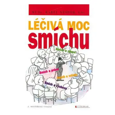 Léčivá moc smíchu (Karel Nešpor)