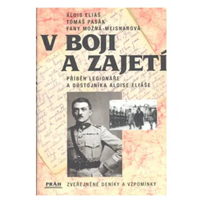 V Boji a Zajetí (Alois Eliáš)