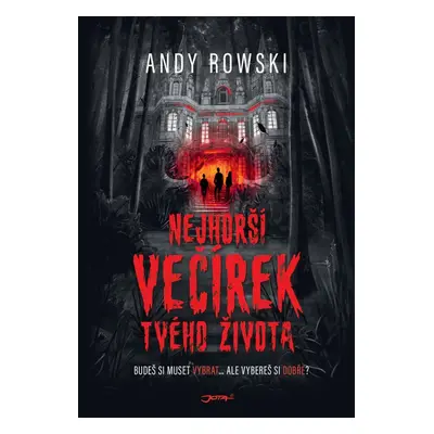 Nejhorší večírek tvého života (Andy Rowski)