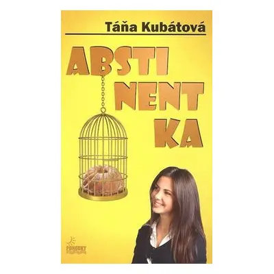 Abstinentka (Táňa Kubátová)