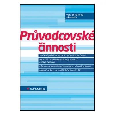 Průvodcovské činnosti (Věra Seifertová)