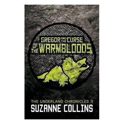 Gregor and the Curse of the Warmbloods (Suzanne Collins) (EN)