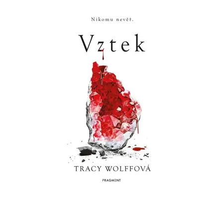 Vztek (Wolff Tracy)