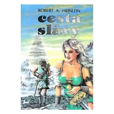 Cesta slávy (Robert A. Heinlein)