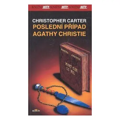 Poslední případ Agathy Christie (Christopher Carter)