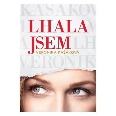 Lhala jsem (Veronika Kašáková)