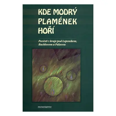 Kde modrý plamének hoří (Jan Kropáč)