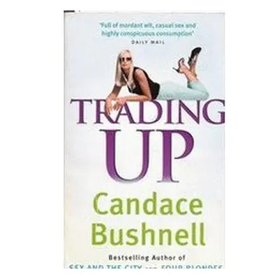 Trading Up (Candace Bushnell) (EN)