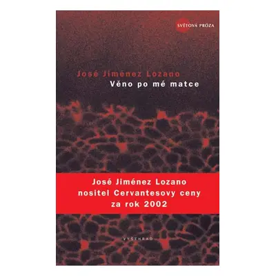 Věno po mé matce (Lozano José Jiménez)