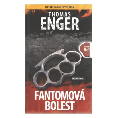 Fantomová bolest (Thomas Enger)