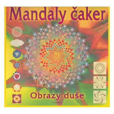 Mandaly čaker - Obrazy duše (kol.)