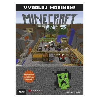 Minecraft Vydoluj maximum! (Stephen O’Brien) (slovensky)