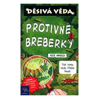 Protivné breberky (Nick Arnold)