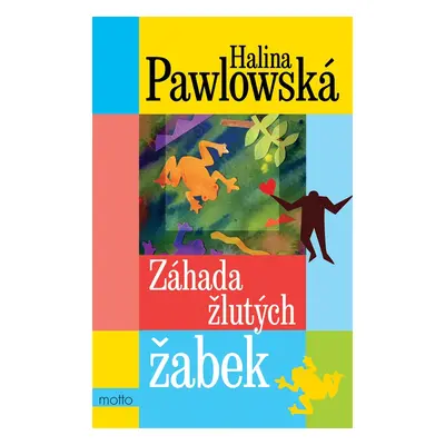 Záhada žlutých žabek (Halina Pawlowská)