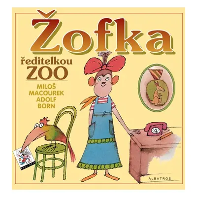 Žofka ředitelkou zoo (Miloš Macourek)