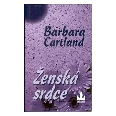 Ženská srdce (Barbara Cartland)