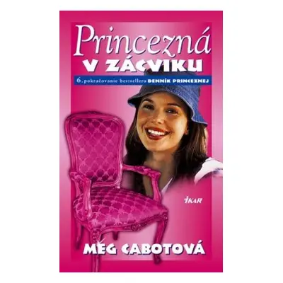 Princezná v zácviku (Meg Cabotová) (slovensky)